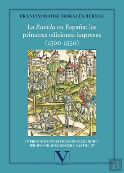 Bertrand.pt - La Eneida En España Las Primeras Ediciones Impresas (1500-1