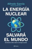 La Energía Nuclear Salvará El Mundo
