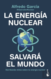La Energia Nuclear Salvara El Mundo
