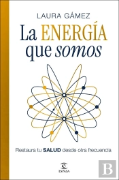 La Energia Que Somos