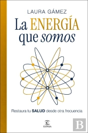 La Energía Que Somos