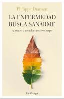 La Enfermedad Busca Sanarme
