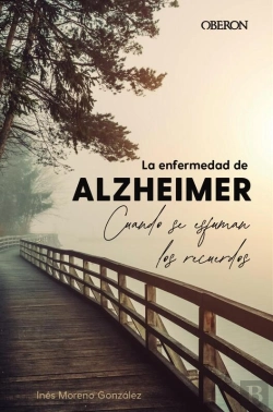 Bertrand.pt - La Enfermedad De Alzheimer. Cuando Se Esfuman Los Recuerdos