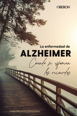 Bertrand.pt - La Enfermedad De Alzheimer. Cuando Se Esfuman Los Recuerdos