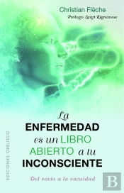 La Enfermedad Es Un Libro Abierto A Tu Inconsciente