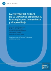 La Enfermería Clínica En El Grado De Enfermería: Estrategias Para La Enseñanza Y El Aprendizaje