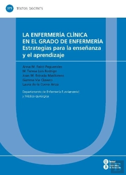 Bertrand.pt - La Enfermería Clínica En El Grado De Enfermería: Estrategias Para La Enseñanza Y El Aprendizaje