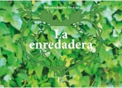 La Enredadera