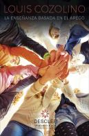 La Enseñanza Basada En El Apego. Crear Un Aula Tribal