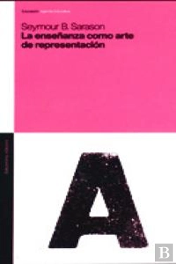Bertrand.pt - La Enseñanza Como Arte De Representación