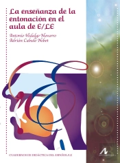La Enseñanza De La Entonación En El Aula De E/Le
