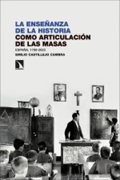 La Enseñanza De La Historia Como Articulacion De Las Masas