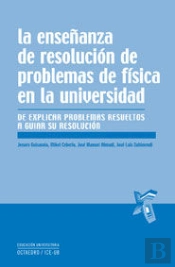 La Enseñanza De Resolucion De Problemas De Fisica En La Universidad 