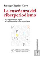 La Enseñanza Del Ciberperiodismo
