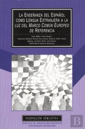 La Enseñanza Del Español Como Lengua Extranjera A La Luz Del Marco Común Europeo De Referencia