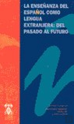 Bertrand.pt - La Enseñanza Del Español Como Lengua Extranjera Del Pasado Al Fut