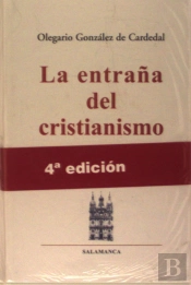 La Entraña Del Cristianismo