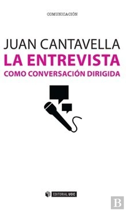 Bertrand.pt - La Entrevista Como Conversación Dirigida