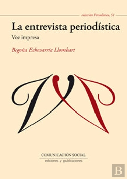 Bertrand.pt - La Entrevista Periodística: Voz Impresa