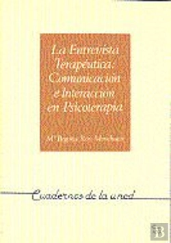 Bertrand.pt - La Entrevista Terapéutica: Comunicación E Interacción En Psicoterapia