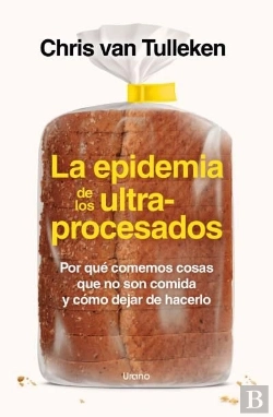 Bertrand.pt - La Epidemia De Los Ultraprocesados