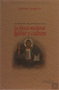 Bertrand.pt - La Época Medieval: Iglesia Y Cultura