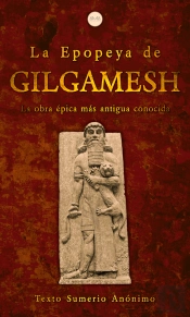 La Epopeya De Gilgamesh