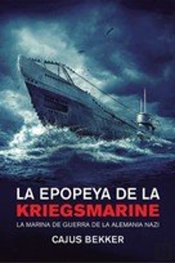 Bertrand.pt - La Epopeya De La Kriegsmarine