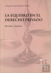 La Equidad En El Derecho Privado.
