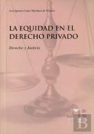 La Equidad En El Derecho Privado.
