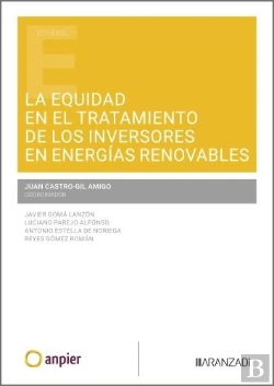 Bertrand.pt - La Equidad En El Tratamiento De Los Inversores En Energias R