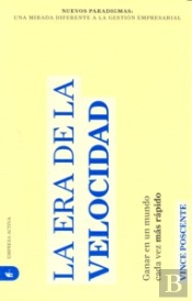 La Era De La Velocidad