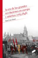 La Era De Las Grandes Revoluciones En Europa Y América (1763-1848)