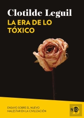 La Era De Lo Toxico