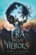 La Era De Los Heroes