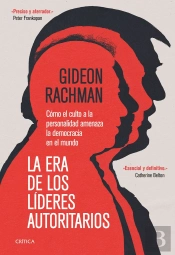 La Era De Los Lideres Autoritarios