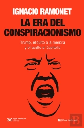 La Era Del Conspiracionismo