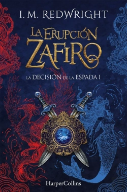 Bertrand.pt - La Erupcion Zafiro (La Decision De La Espada - Fantasia Juvenil De Accion Y Aven