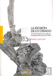 La Escisión De Lo Creado