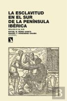 La Esclavitud En El Sur De La Peninsula Iberica