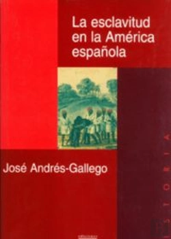 Bertrand.pt - La Esclavitud En La América Española