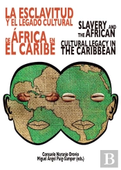 La Esclavitud Y El Legado Cultural De Africa