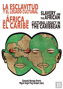 Bertrand.pt - La Esclavitud Y El Legado Cultural De Africa