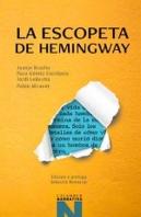 La Escopeta De Hemingay