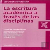 La Escritura Académica A Través De Las Disciplinas