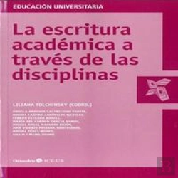 Bertrand.pt - La Escritura Académica A Través De Las Disciplinas