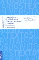 La Escritura Académica En Ciencias Humanas Y Sociales. Una Introducción A La Investigación