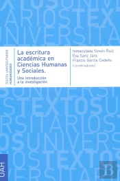 La Escritura Académica En Ciencias Humanas Y Sociales. Una Introducción A La Investigación
