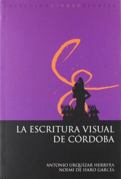 Bertrand.pt - La Escritura Visual De Córdoba.