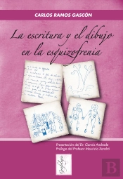 La Escritura Y El Dibujo En La Esquizofrenia